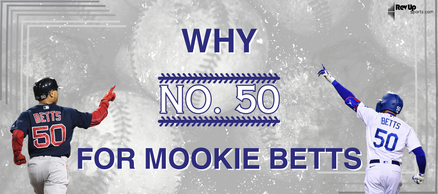 The reason why Mookie Betts wears number 50 is explained.