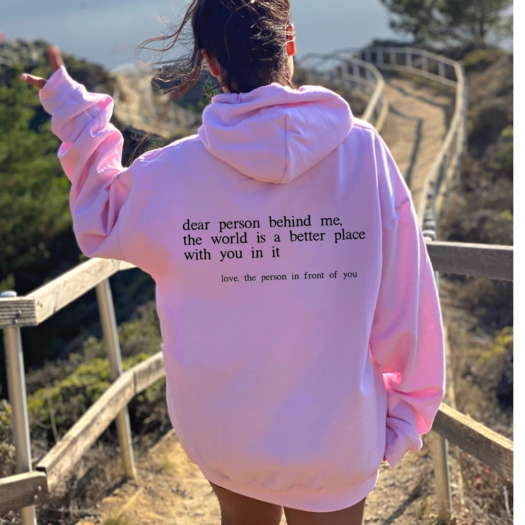 Dear Person Behind Me Hoodie: A Simple Message with a Big Impact!
