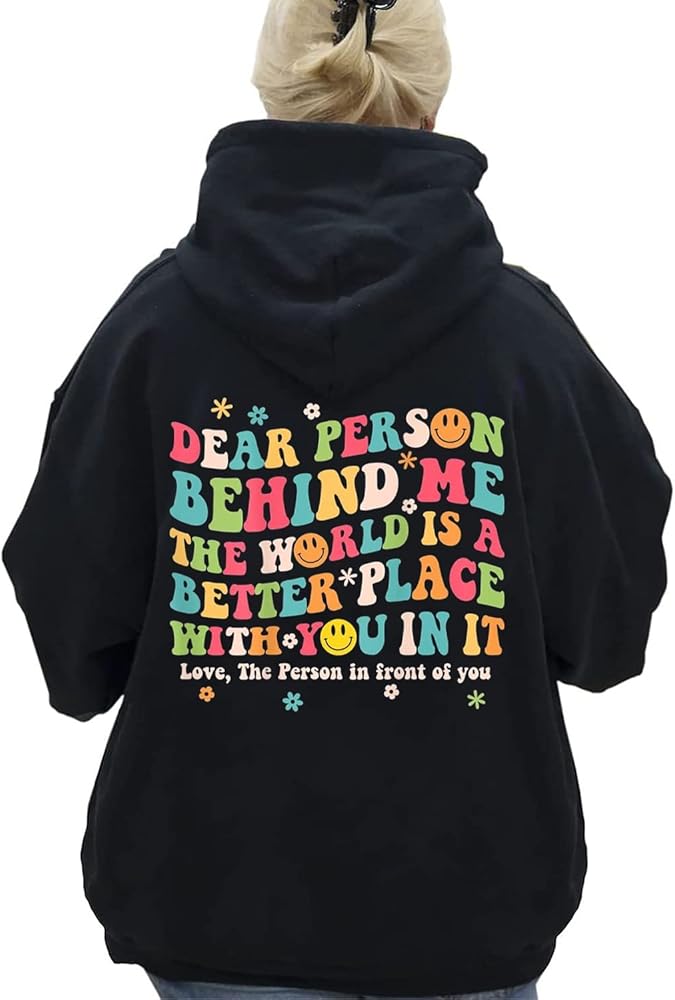 Dear Person Behind Me Hoodie: A Simple Message with a Big Impact!