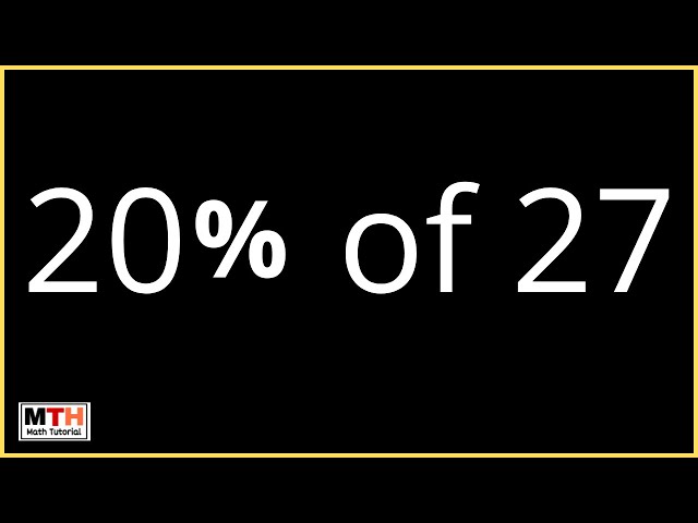 20 of 27 Explained: Get the Basic Concept Easily.