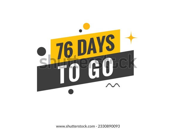 76 Days From Today: Whats Happening and How to Mark It?