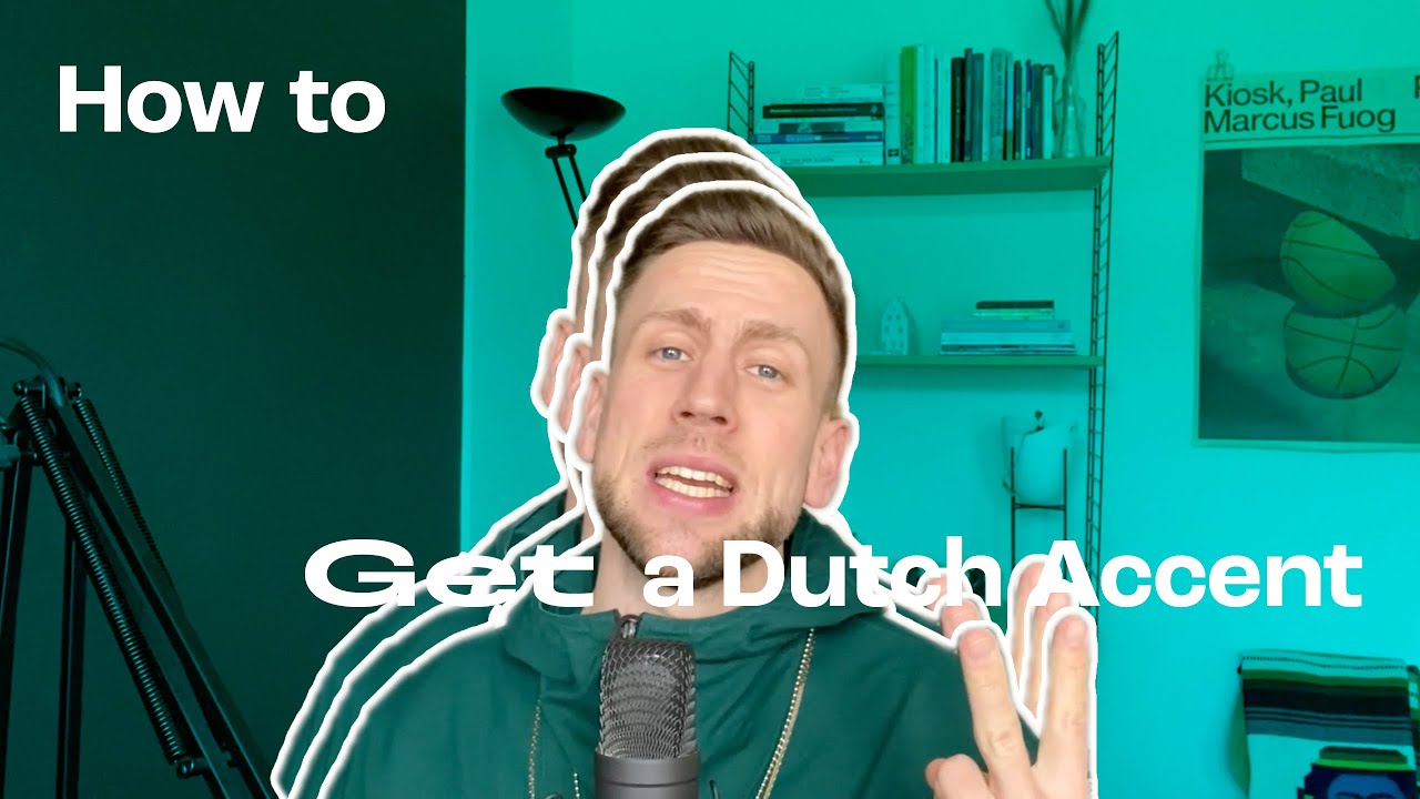 How to Do a Dutch Accent: Easy Tips & Tricks for English Speakers!