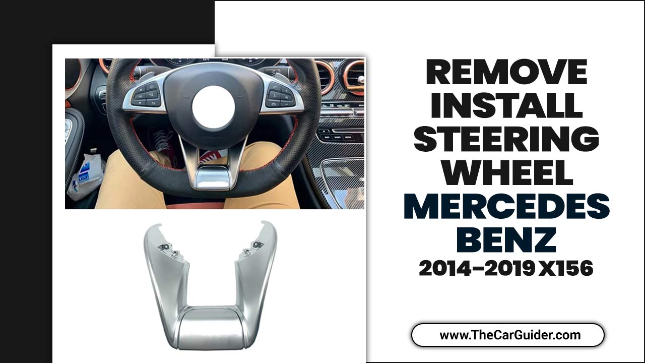 Mercedes Steering Wheel Replacement: A Step-by-Step Guide.