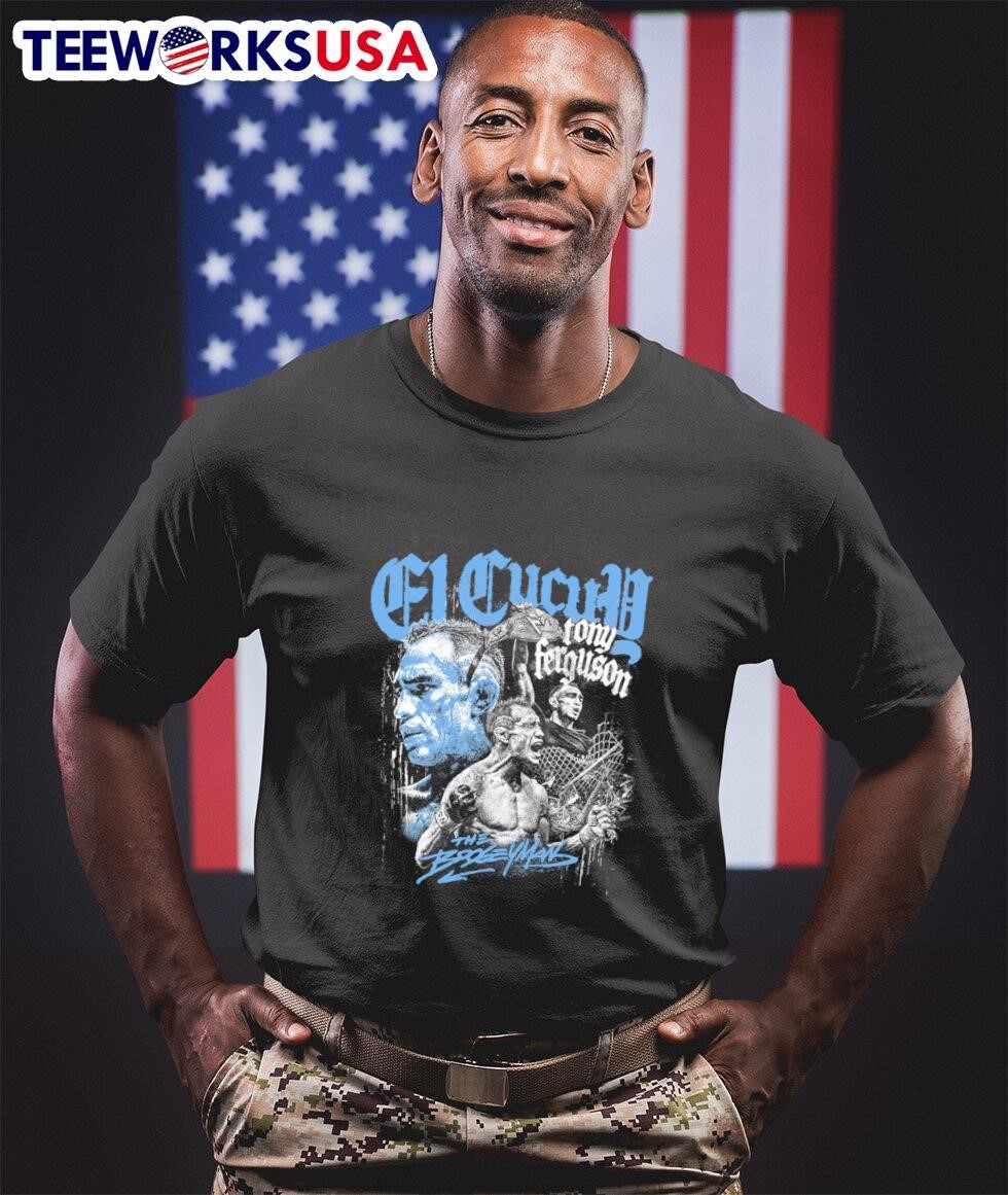 Tony Ferguson Shirt: Where to Buy the Best El Cucuy Gear Online!