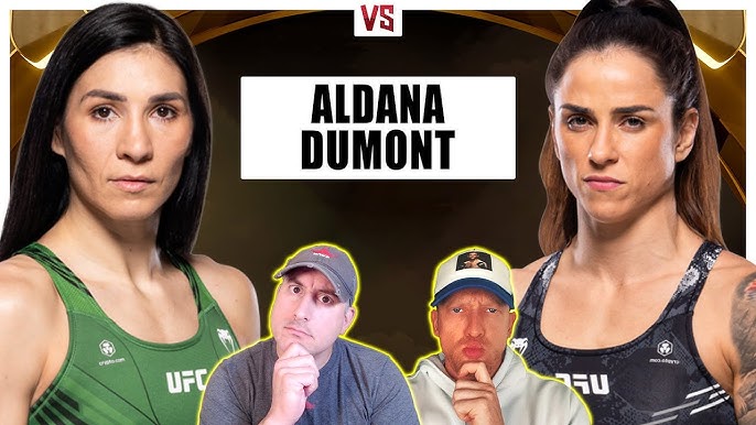 Making an Aldana vs Dumont Prediction? See Our Experts View!